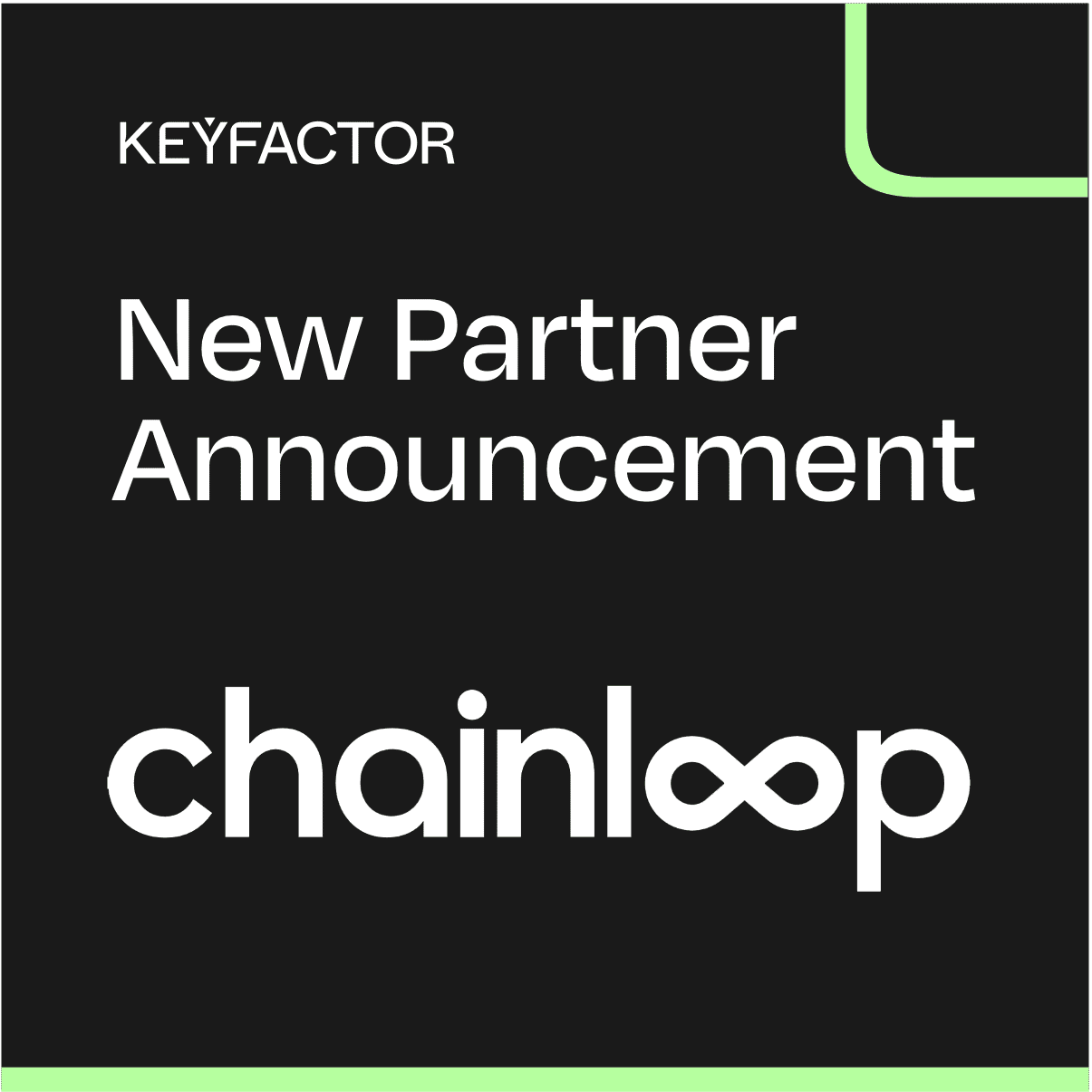 Keyfactor Partner’s with Chainloop to Drive Software Supply Chain Security